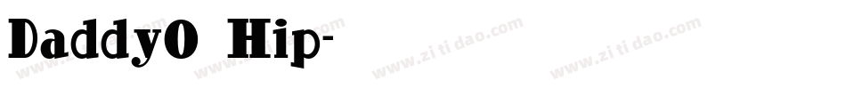 DaddyO Hip字体转换